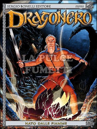 DRAGONERO #    13: NATO DALLE FIAMME